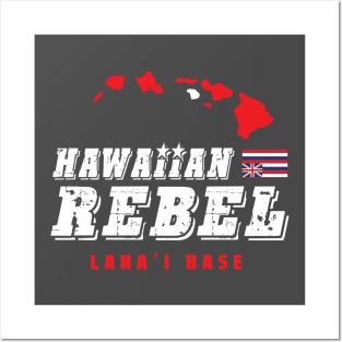 Hawaiian Rebel Lanai Hawaii Base Aloha Posters and Art